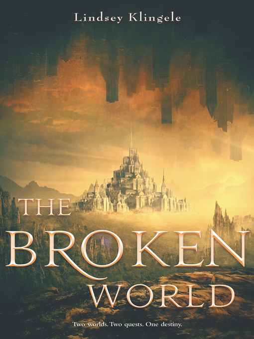 Title details for The Broken World by Lindsey Klingele - Available